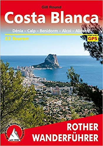 Wanderrouten für die Costa Blanca zwischen Orihuela und Denia